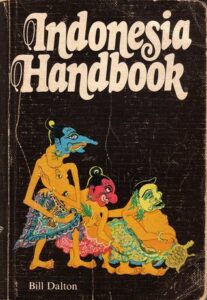 Indonesia Handbook by Bill Dalton